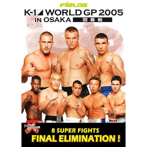 K-1 World Gp 2005 In Osaka