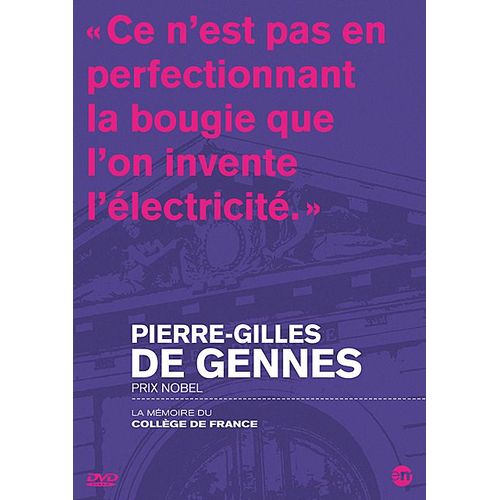 La Mémoire Du Collège De France : Pierre-Gilles De Gennes