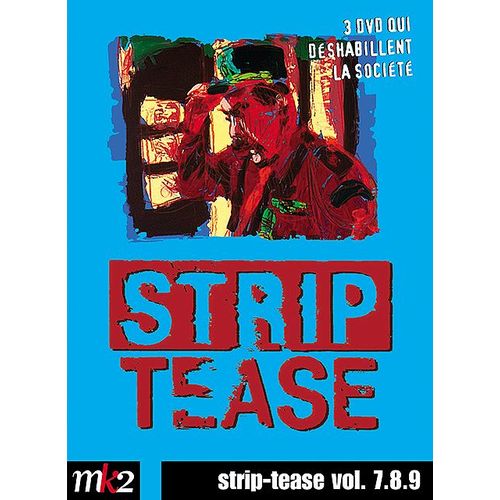 Strip-Tease, Le Magazine Qui Déshabille La Société - Vol. 7.8.9