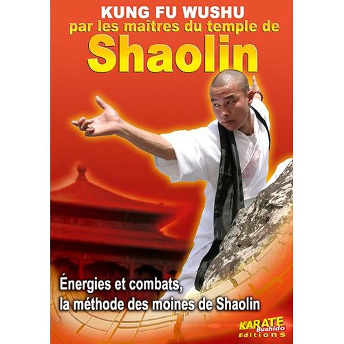 Kung Fu Wushu - Par Les Maîtres Du Temple De Shaolin