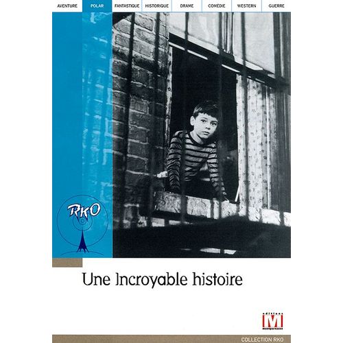 Une Incroyable Histoire
