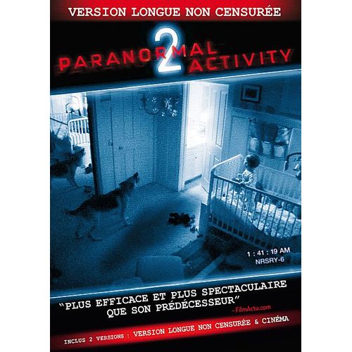 Paranormal Activity 2 - Version Longue Non Censurée