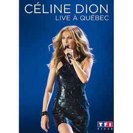 Céline Dion - Live à Québec - DVD Zone 2 | Rakuten