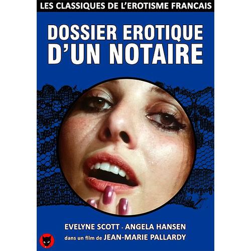 Dossier Érotique D'un Notaire - Version Remasterisée