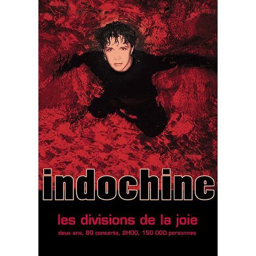 Indochine - Les Divisions De La Joie