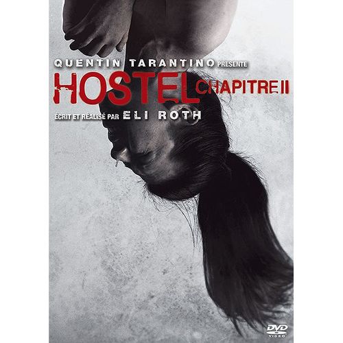 Hostel - Chapitre Ii