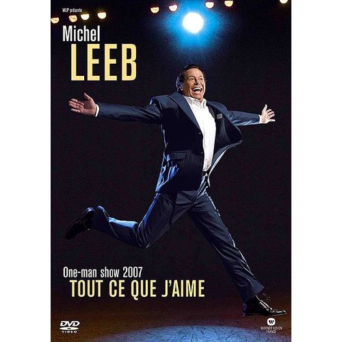 Leeb, Michel - One-Man Show 2007 - Tout Ce Que J'aime