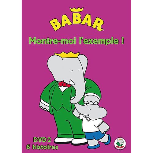 Babar - Montre-Moi L'exemple ! - Vol. 2