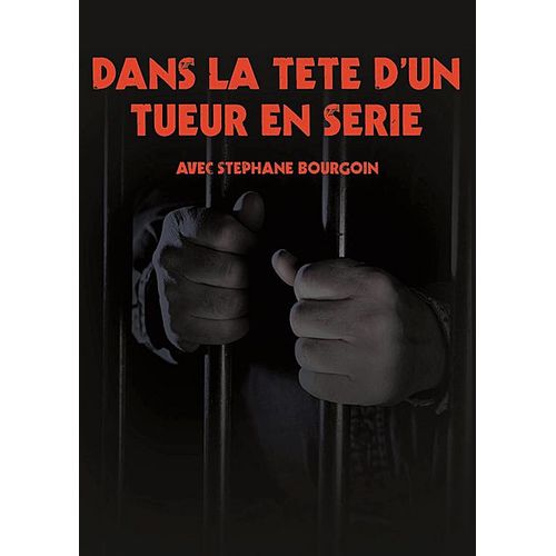 Dans La Tête D'un Tueur En Série
