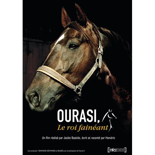 Ourasi, Le Roi Fainéant