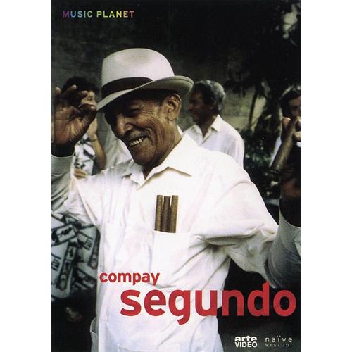 Segundo, Compay - Compay Segundo, Une Légende Cubaine