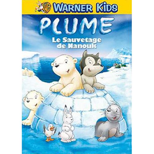 Plume - Le Sauvetage De Nanouk