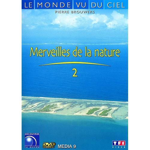 Le Monde Vu Du Ciel - Merveilles De La Nature 2