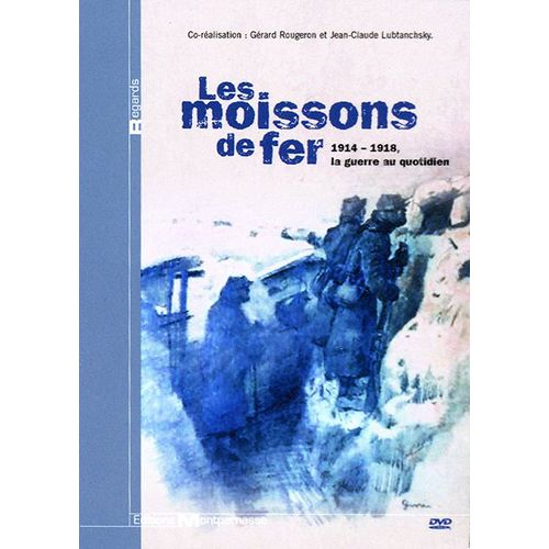 Les Moissons De Fer