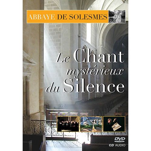 Abbaye De Solesmes - Le Chant Mystérieux Du Silence