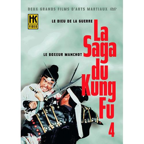 La Saga Du Kung Fu Vol. 4 : Le Boxeur Manchot & Le Dieu De La Guerre