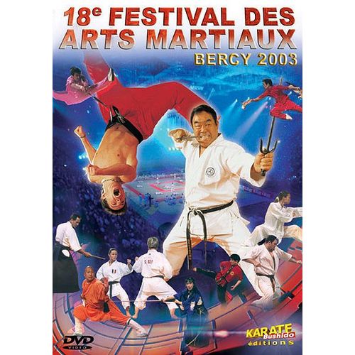 18ème Festival Des Arts Martiaux, L'intégrale - Bercy 2003