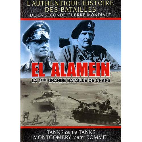El  Alamein - La 1ère Grande Bataille De Chars