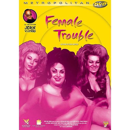 Female Trouble