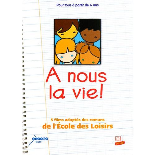 A Nous La Vie !