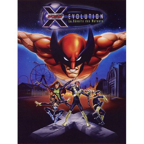 X-Men Evolution - La Révolte Des Mutants