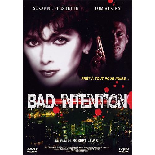 Bad Intention
