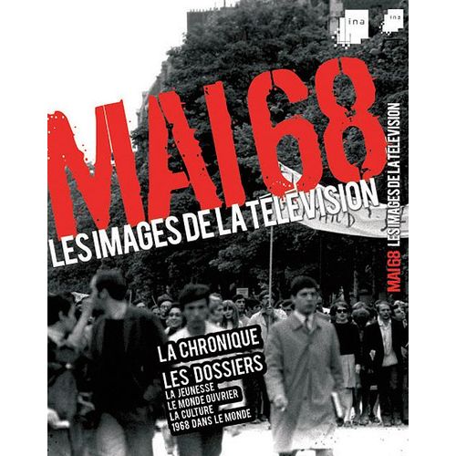 Mai 68 - Les Images De La Télévision