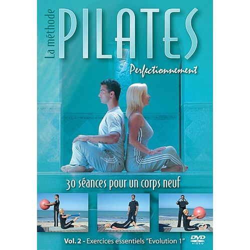 La Méthode Pilates - Perfectionnement - Vol. 2 : Exercices Essentiels ""Evolution 1""