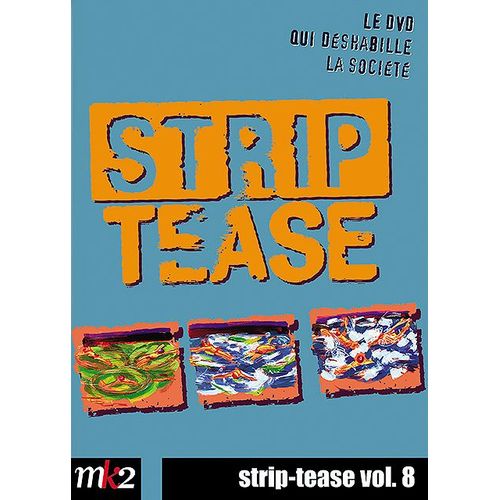 Strip-Tease, Le Magazine Qui Déshabille La Société - Vol. 8