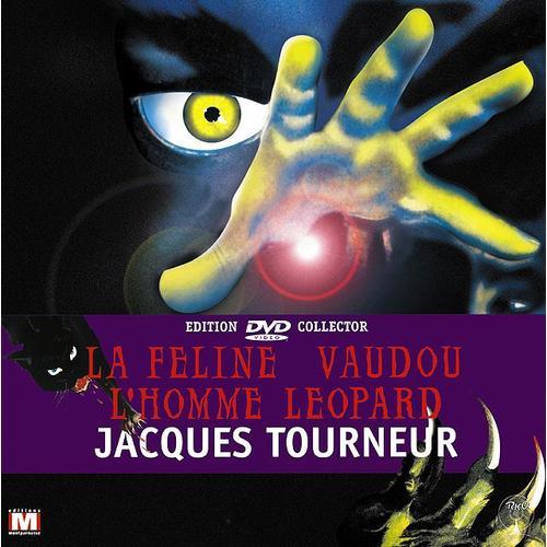 Jacques Tourneur - La Féline + Vaudou + L'homme Léopard - Édition Collector