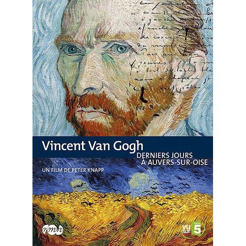 Vincent Van Gogh, Derniers Jours À Auvers-Sur-Oise