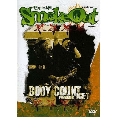 Cypress Hill Smoke Out Présente Body Count Featuring Ice-T