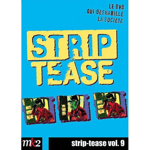 Strip-Tease, Le Magazine Qui Déshabille La Société - Vol. 9