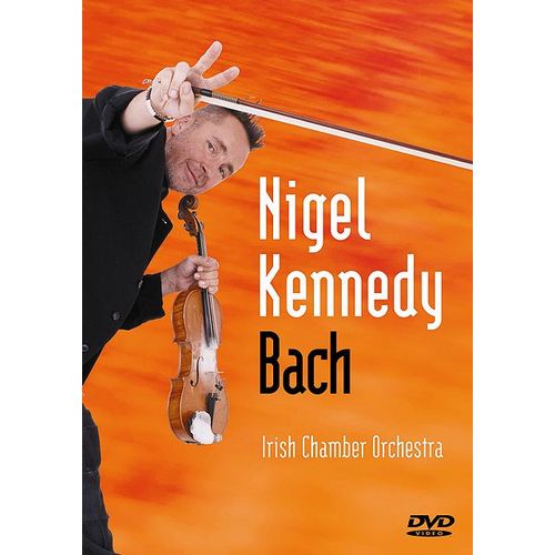 Kennedy, Nigel - Bach