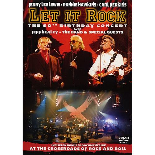 Let It Rock - The 60th Birthday Concert