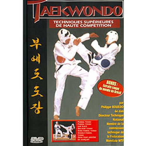 Taekwondo - Techniques Supérieures De Haute Compétition