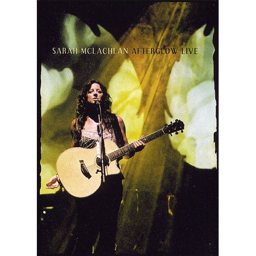 Mclachlan, Sarah - Afterglow