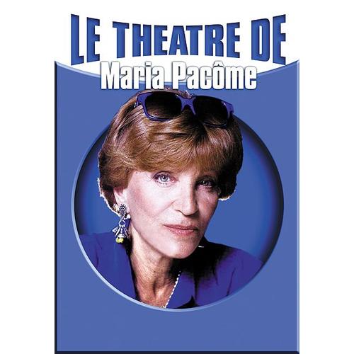 Le Théâtre De Maria Pacôme