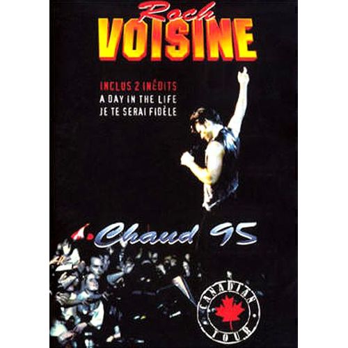 Voisine, Rock - Chaud 95 - Canadian Tour
