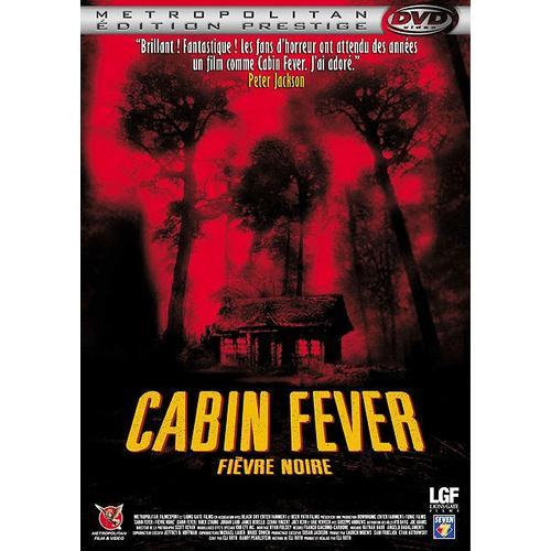 Cabin Fever - Fièvre Noire - Édition Prestige
