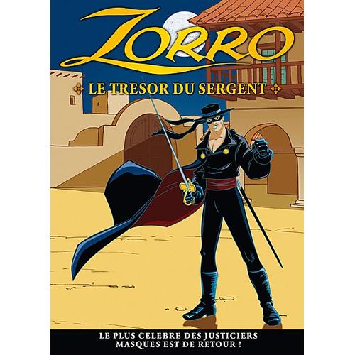 Zorro - Vol. 3 : Le Trésor Du Sergent