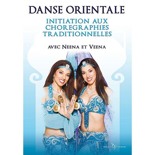 Danse Orientale - Initiation Aux Chorégraphies Traditionnelles