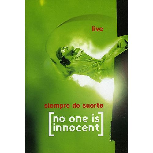 No One Is Innocent - Siempre De Suerte - Live