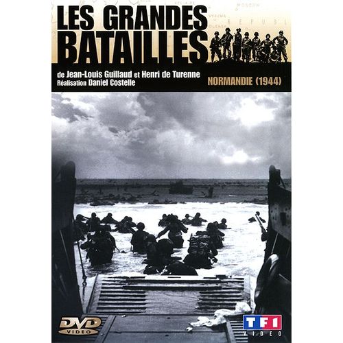 Les Grandes Batailles - Normandie (1944)