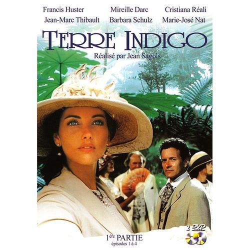 Terre Indigo - 1ère Partie