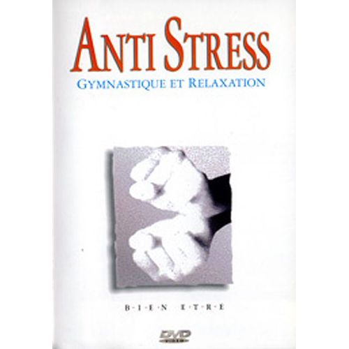Anti Stress - Gymnastique Et Relaxation