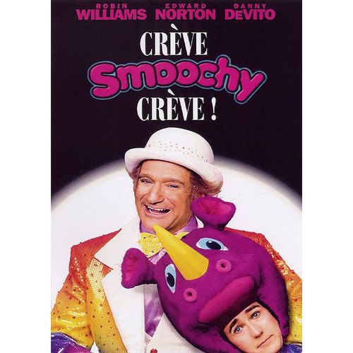 Crève Smoochy, Crève !