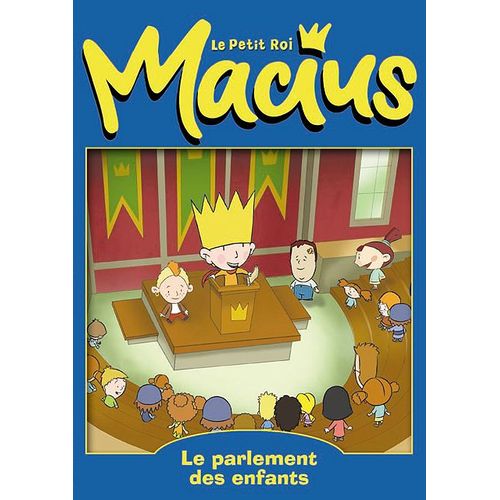 Le Petit Roi Macius - 6 - Le Parlement Des Enfants