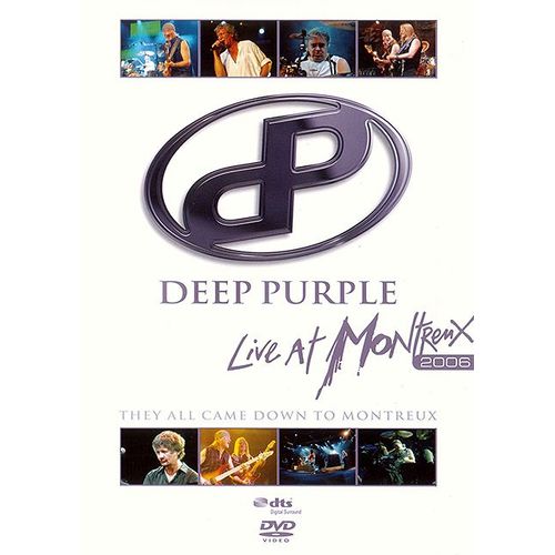 Deep Purple - Live At Montreux 2006 - They All Came Down To Montreux