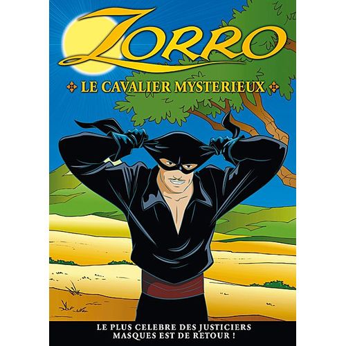Zorro - Vol. 4 : Le Cavalier Mystérieux
